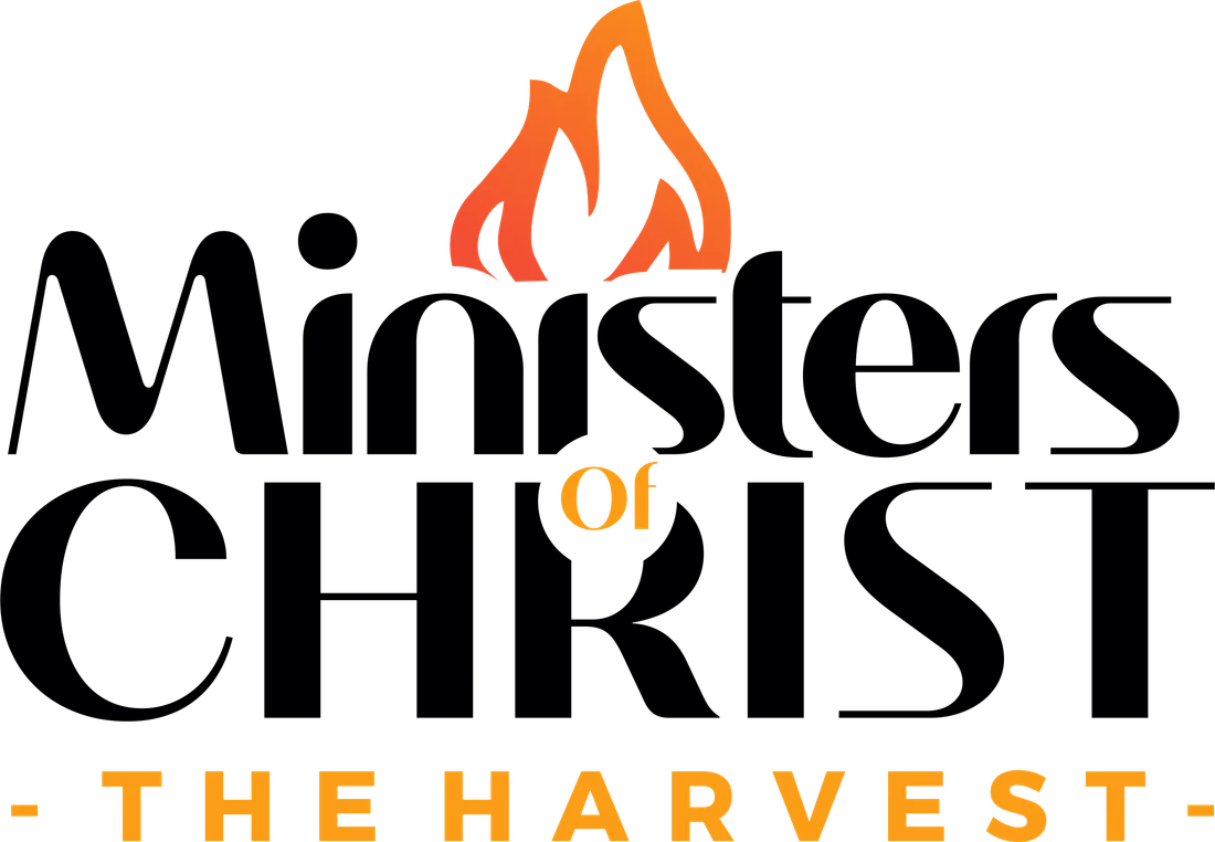 Ministers of Christ — The Harvest